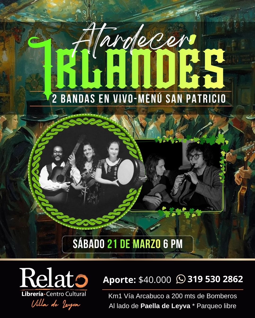 irlandes noche san patricio villa de leyva relato